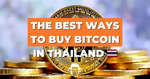 featured image for the post on the best ways to buy bitcoin in Thailand on mojomatt blog
